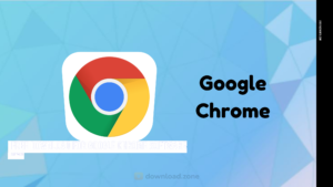 Read more about the article Free Download For Google Chrome Software